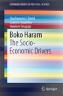 Boko Haram : The Socio-Economic Drivers - eBook