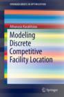 Modeling Discrete Competitive Facility Location - Book