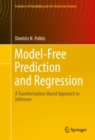 Model-Free Prediction and Regression : A Transformation-Based Approach to Inference - eBook