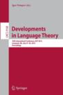 Developments in Language Theory : 19th International Conference, DLT 2015, Liverpool, UK, July 27-30, 2015, Proceedings. - Book