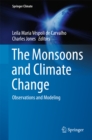 The Monsoons and Climate Change : Observations and Modeling - eBook