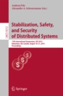 Stabilization, Safety, and Security of Distributed Systems : 17th International Symposium, SSS 2015, Edmonton, AB, Canada, August 18-21, 2015, Proceedings - eBook