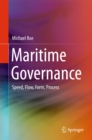 Maritime Governance : Speed, Flow, Form Process - eBook