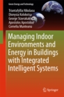 Managing Indoor Environments and Energy in Buildings with Integrated Intelligent Systems - eBook