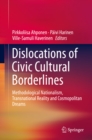 Dislocations of Civic Cultural Borderlines : Methodological Nationalism, Transnational Reality and Cosmopolitan Dreams - eBook