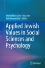 Applied Jewish Values in Social Sciences and Psychology - eBook