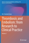 Thrombosis and Embolism: from Research to Clinical Practice : Volume 1 - Book