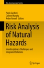 Risk Analysis of Natural Hazards : Interdisciplinary Challenges and Integrated Solutions - eBook