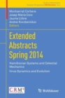 Extended Abstracts Spring 2014 : Hamiltonian Systems and Celestial Mechanics; Virus Dynamics and Evolution - Book