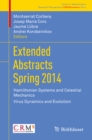 Extended Abstracts Spring 2014 : Hamiltonian Systems and Celestial Mechanics; Virus Dynamics and Evolution - eBook