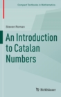 An Introduction to Catalan Numbers - Book