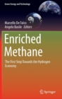 Enriched Methane : The First Step Towards the Hydrogen Economy - Book