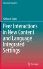 Peer Interactions in New Content and Language Integrated Settings - Book