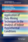 Application of Data Mining Techniques in the Analysis of Indoor Hygrothermal Conditions - Book