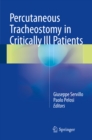 Percutaneous Tracheostomy in Critically Ill Patients - eBook