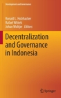 Decentralization and Governance in Indonesia - Book
