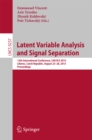 Latent Variable Analysis and Signal Separation : 12th International Conference, LVA/ICA 2015, Liberec, Czech Republic, August 25-28, 2015, Proceedings - eBook