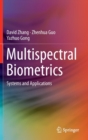 Multispectral Biometrics : Systems and Applications - Book