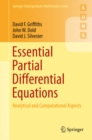 Essential Partial Differential Equations : Analytical and Computational Aspects - eBook
