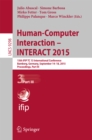 Human-Computer Interaction - INTERACT 2015 : 15th IFIP TC 13 International Conference, Bamberg, Germany, September 14-18, 2015, Proceedings, Part III - eBook