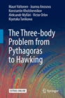 The Three-body Problem from Pythagoras to Hawking - Book