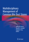 Multidisciplinary Management of Common Bile Duct Stones - eBook