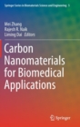 Carbon Nanomaterials for Biomedical Applications - Book