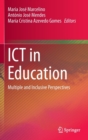 ICT in Education : Multiple and Inclusive Perspectives - Book