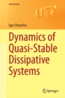 Dynamics of Quasi-Stable Dissipative Systems - Book