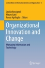 Organizational Innovation and Change : Managing Information and Technology - Book