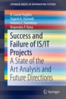 Success and Failure of IS/IT Projects : A State of the Art Analysis and Future Directions - Book