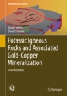 Potassic Igneous Rocks and Associated Gold-Copper Mineralization - eBook