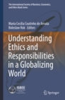 Understanding Ethics and Responsibilities in a Globalizing World - eBook