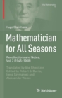 Mathematician for All Seasons : Recollections and Notes, Vol. 2 (1945-1968) - Book