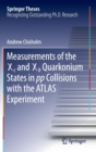 Measurements of the X c and X b Quarkonium States in PP Collisions with the ATLAS Experiment - Book