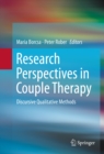 Research Perspectives in Couple Therapy : Discursive Qualitative Methods - eBook