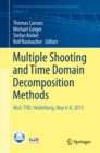Multiple Shooting and Time Domain Decomposition Methods : MuS-TDD, Heidelberg, May 6-8, 2013 - eBook
