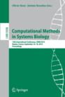 Computational Methods in Systems Biology : 13th International Conference, CMSB 2015, Nantes, France, September 16-18, 2015, Proceedings - Book