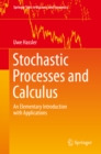 Stochastic Processes and Calculus : An Elementary Introduction with Applications - eBook