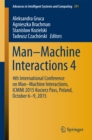 Man-Machine Interactions 4 : 4th International Conference on Man-Machine Interactions, ICMMI 2015 Kocierz Pass, Poland, October 6-9, 2015 - eBook