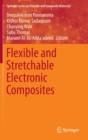 Flexible and Stretchable Electronic Composites - Book