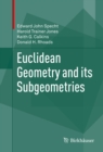 Euclidean Geometry and its Subgeometries - eBook