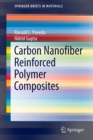 Carbon Nanofiber Reinforced Polymer Composites - Book