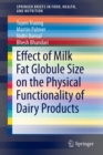 Effect of Milk Fat Globule Size on the Physical Functionality of Dairy Products - Book
