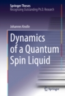 Dynamics of a Quantum Spin Liquid - eBook