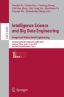 Intelligence Science and Big Data Engineering. Image and Video Data Engineering : 5th International Conference, IScIDE 2015, Suzhou, China, June 14-16, 2015, Revised Selected Papers, Part I - Book