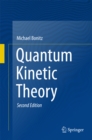 Quantum Kinetic Theory - eBook