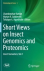 Short Views on Insect Genomics and Proteomics : Insect Genomics, Vol.1 - Book
