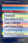 Financial Education in U.S. State Colleges and Universities : Establishing and Building Programs - Book