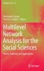 Multilevel Network Analysis for the Social Sciences : Theory, Methods and Applications - Book